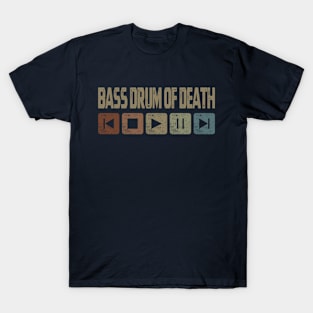 Bass Drum of Death Control Button T-Shirt